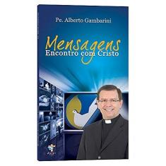 Imagem de Mensagens. Encontro Com Cristo - Capa Comum - 9788586730368
