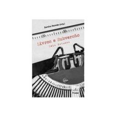 Imagem de Livros e Subversão: Seis Estudos - /rss/channel/item/autor - 9788574807430