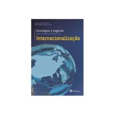 Imagem de Estratégias e negócios das empresas diante da internacionalização - Armando João Dalla Costa - 9788582123713