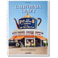 Imagem de California Crazy. American Pop Architecture - Jim Heimann - 9783836572835