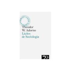 Imagem de Lições de Sociologia - Theodor W. Adorno - 9789724416786