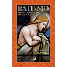 Imagem de Batismo - Márcio Pinheiro De Almeida - 9788534946315