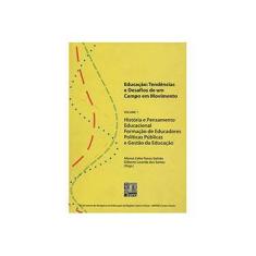 Imagem de Educação - Tendências e Desafios de um Campo em Movimento - Vol. 1 - Galvão, Afonso Celso Tanus - 9788598843834