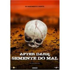 Imagem de DVD - After Dark - A Semente do Mal