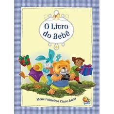 Imagem de O Livro do Bebê - Meus Primeiros Cinco Anos - Todolivro - 9788537623541