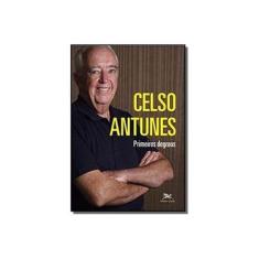 Imagem de Primeiros Degraus - Antunes, Celso - 9788515039586