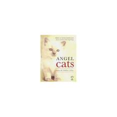 Imagem de Angel Cats - Anjo de Muitas Vidas - Allen; Anderson, Linda - 9788578552305