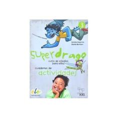 Imagem de Superdrago:Cuaderno De Actividades 3 - Capa Comum - 9788497786607