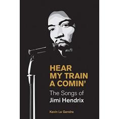 Imagem de Hear My Train a Comin': The Songs of Jimi Hendrix