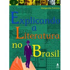 Imagem de Explicando a Literatura no Brasil - Capa Comum - 9788520927540