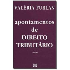 Imagem de Apontamentos de Direito Tributario 3ª Ed. 2009 - Furlan, Valeria C.p. - 9788574209227