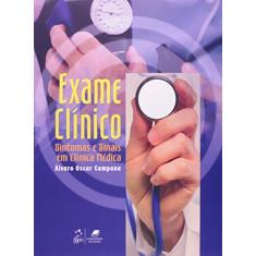 Imagem de Exame Clínico - Sintomas e Sinais em Clínica Médica - Campana, Alvaro Oscar - 9788527716857