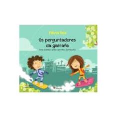 Imagem de Os Perguntadores da Garrafa - Uma Aventura Pelos Caminhos da Filosofia - Reis, Flávia - 9788516080457