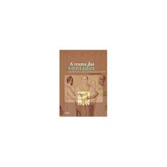 Imagem de A Trama Das Vontades - Negros, Pardos e Brancos Na Construção da Hierarquia Social do Brasil Escravi - Machado, Cacilda - 9788561022105