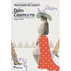 Dom Casmurro - Machado De Assis - 9788582850350 em Promoção é no Buscapé