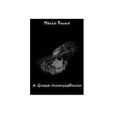 Imagem de eBook A Quase Inconsistência - Mário Bruno - 9788592011208