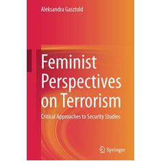 Imagem de Feminist Perspectives on Terrorism: Critical Approaches to Security Studies