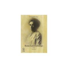 Imagem de Rosa Luxemburgo - Cartas - Vol. 3 - Luxemburgo, Isabel - 9788539301614