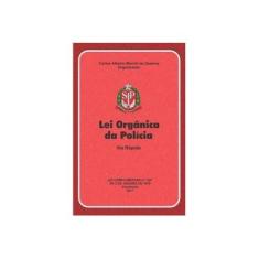 Imagem de Lei Orgânica da Polícia - Via Rápida - Queiroz, Carlos Alberto Marchi De - 9788571138124