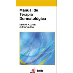 Imagem de Manual de Terapia Dermatológica - Arndt, Kenneth A. - 9788599276419