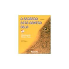 Imagem de O Segredo Está Dentro Dela - Pontes Neto, Hildebrando - 9788572081511