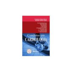 Imagem de Condutas em Cardiologia - Capa Comum - 9788538806004