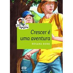 Imagem de Crescer É Uma Aventura - Col. Vaga Lume - Bond,rosana - 9788508184361