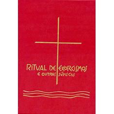 Imagem de Ritual de Exorcismos e Outras Súplicas - Sagrada Congregação Para O Culto Divino - 9788534923446