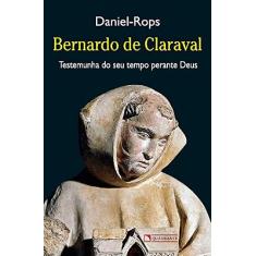 Imagem de Bernardo De Claraval - Daniel Rops - 9788574651705