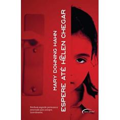 Imagem de Espere Até Helen Chegar - Hahn, Mary Downing - 9788542805208