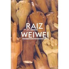 Imagem de Ai Weiwei Raiz - Marcello Dantas - 9788571260092