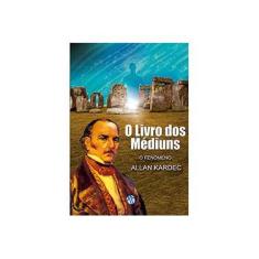 Imagem de O Livro Dos Médiuns - o Fenômeno - 2ª Ed. 2013 - Kardec, Allan - 9788579430381