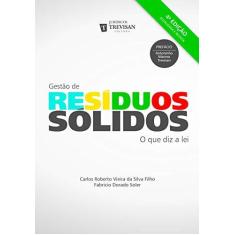 Imagem de Gestão de Resíduos Sólidos: o que diz a lei