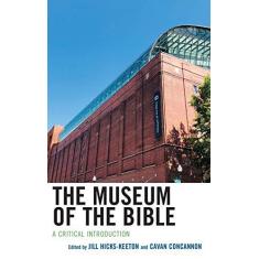 Imagem de The Museum of the Bible: A Critical Introduction