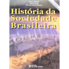Imagem de História da Sociedade Brasileira - Capa Comum - 9788521507383