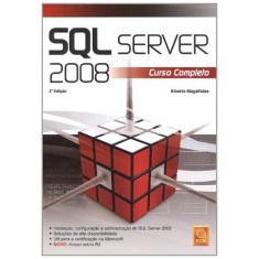 Imagem de SQL Server 2008 - Curso Completo - 2ª Ed. - Magalhães, Alberto - 9789727226849