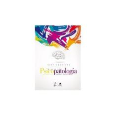Imagem de Manual de Psicopatologia - 5ª Ed. 2015 - Cheniaux, Elie Jr. - 9788527727143