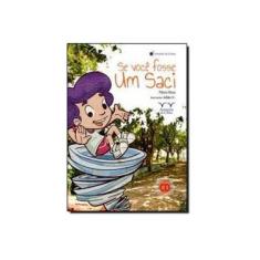 Imagem de Se Você Fosse Um Saci - Acompanha Cd-rom - Flávio Paiva - 9788563171443