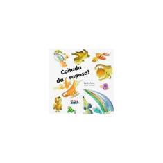 Imagem de Coitada da Raposa ! - Ronca, Sandra - 9788524913976