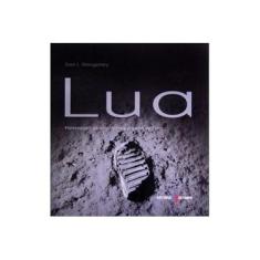 Imagem de Lua - Homenagem Ao Vizinho Mais Próximo Da Terra - Montgomery Scott L. - 9789723324976