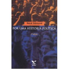 Imagem de Por Uma História Política - Remond - 9798522504458