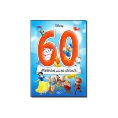 Imagem de 60 Histórias Para Dormir - Volume 2. Coleção Disney - Vários Autores - 9788536822372