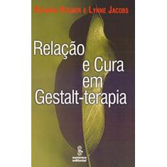 Imagem de Relacao e Cura em Gestalt-terapia - Hycner, Richard - 9788532306111
