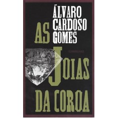 Imagem de As Jóias da Coroa - Gomes, Alvaro Cardoso - 9788564406070