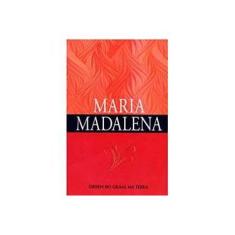 Imagem de Maria Madalena - Col. O Mundo do Graal - Ordem Do Graal Na Terra - 9788572790840