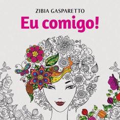 Imagem de Eu Comigo!  Livro Para Colorir - Capa Comum - 9788577224449