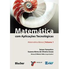 Imagem de Matemática com Aplicações Tecnológicas - Capa Comum - 9788521207771