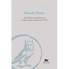 Imagem de Filosofia E Violência - Capa Comum - 9788515039920