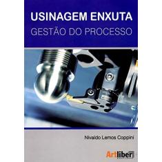 Imagem de Usinagem Enxuta. Gestão do Processo - Capa Comum - 9788588098930