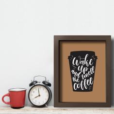Imagem de Quadro Cozinha Café Frase Wake Up Coffee 33x43 Mold Marrom